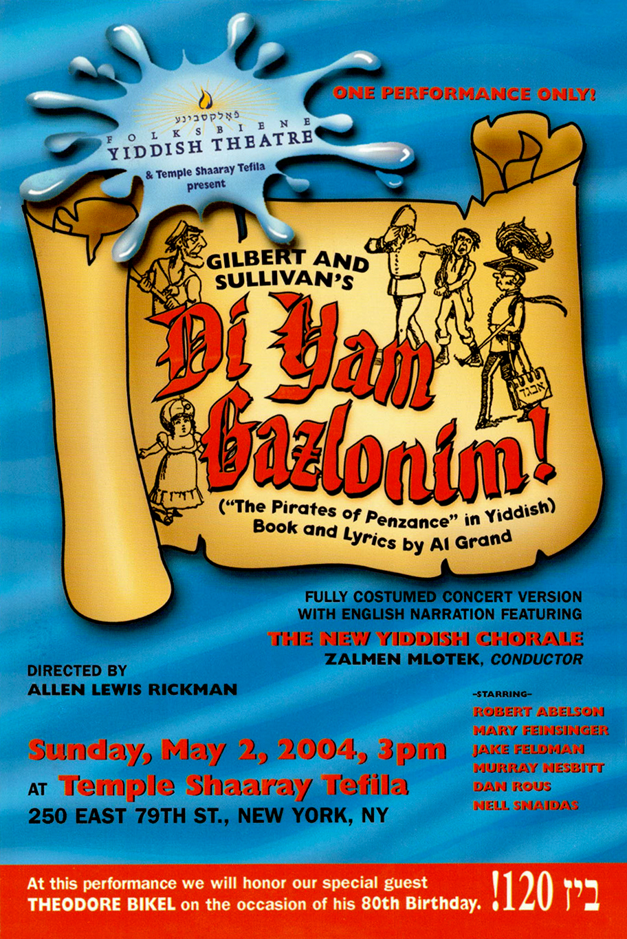 Di Yam Gazlonim, New York, NY - May 2, 2004